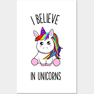 I believe in unicorns Posters and Art